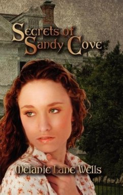 Secrets of Sandy Cove - Wells, Melanie Lane