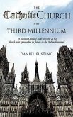 The Catholic Church in the Third Millennium