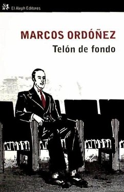 Telón de fondo : algunas cosas que aprendí en el teatro - Ordóñez, Marcos