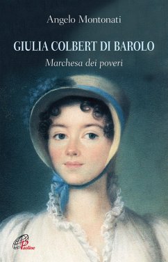 Cover Giulia Colbert di Barolo. Marchesa dei poveri