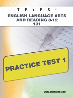 TExES English Language Arts and Reading 8-12 131 Practice Test 1 - Wynne, Sharon A.