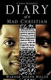 Diary of a Mad Christian