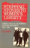 Stepping Stones to Women's Liberty