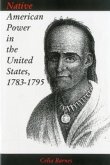 Native American Power in the United States, 1783-1795
