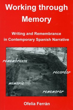 Working Through Memory - Ferrán, Ofelia