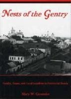 Nests of the Gentry - Cavender, Mary W