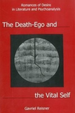 The Death-Ego and the Vital Self - Reisner, Gavriel