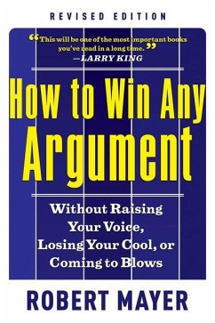 How to Win Any Argument - Mayer, Robert