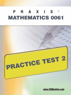 Praxis II Mathematics 0061 Practice Test 2 - Wynne, Sharon A.