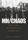 Mh/Chaos: The Cia's Campaign Against the Radical New Left and the Black Panthers