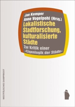 Cover Lokalistische Stadtforschung, kulturalisierte Städte