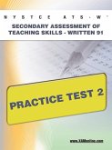 NYSTCE Ats-W Secondary Assessment of Teaching Skills -Written 91 Practice Test 2