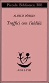 Traffici con l'aldilà Traffici con l'aldilà