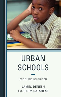 Urban Schools - Deneen, James; Catanese, Carmen