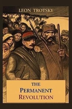 The Permanent Revolution - Trotsky, Leon