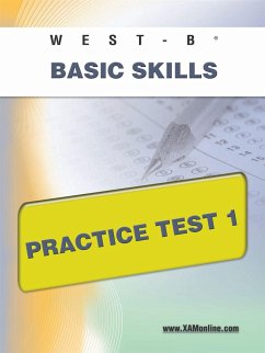 West-E Basic Skills Practice Test 1 - Wynne, Sharon A.