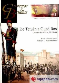 De Tetuán a Guad Ras : Guerra de África, 1859-60 - Carrasco García, Antonioed. lit.; Martín Gómez, Antonio Luis