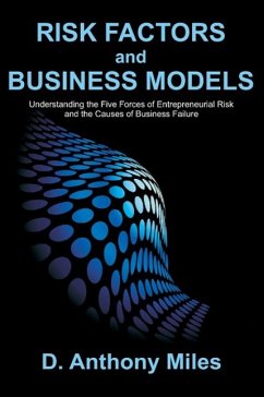 Risk Factors and Business Models - Miles, D. Anthony