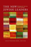 The New Jewish Leaders The New Jewish Leaders