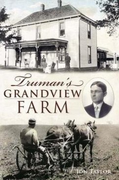 Truman's Grandview Farm - Taylor, Jon