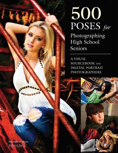 500 Poses for Photographing High School Seniors - Perkins, Michelle