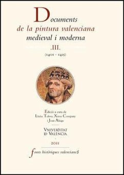 Documents de pintura valenciana medieval i moderna, 1401-1425 - Company, Ximo; Aliaga Morell, Joan; Tolosa Robledo, Luisa