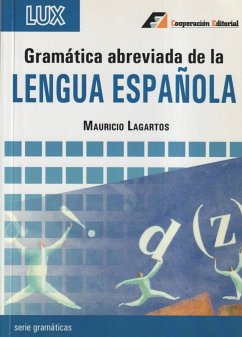Gramática abreviada de la lengua española - Lagartos Merkel, Mauricio