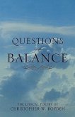 Questions in the Balance