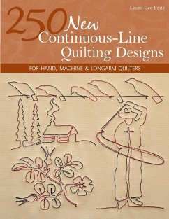 250 New Continuous-Line Quilting Designs-Print-on-Demand-Edition: For Hand, Machine & Longarm Quilters - Fritz, Laura Lee
