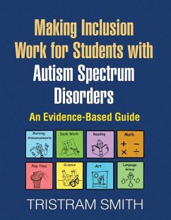 Making Inclusion Work for Students with Autism Spectrum Disorders - Smith, Tristram