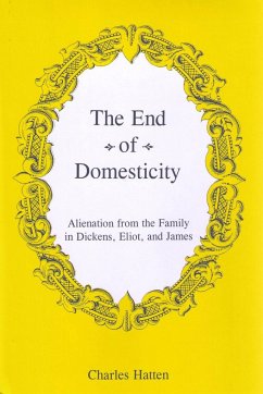The End of Domesticity - Hatten, Charles