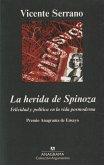 La herida de Spinoza : felicidad y política en la vida posmoderna