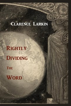 Rightly Dividing the Word - Larkin, Clarence