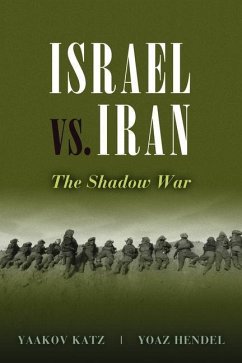 Israel vs. Iran - Katz, Yaakov; Hendel, Yoaz