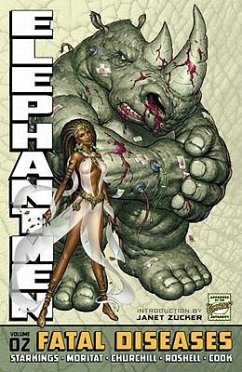 Elephantmen Volume 2: Fatal Diseases (Revised & Expanded Edition) - Various