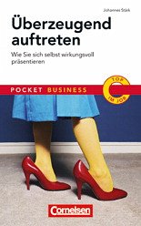 Pocket Business Überzeugend auftreten - Wie Sie sich selbst wirkungsvoll präsentieren - Stärk, Johannes; Stärk, Johannes