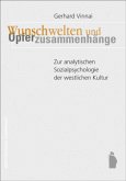 Wunschwelten und Opferzusammenhänge