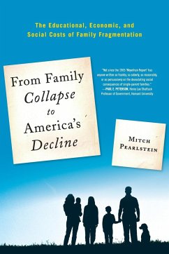 From Family Collapse to America's Decline - Pearlstein, Mitch