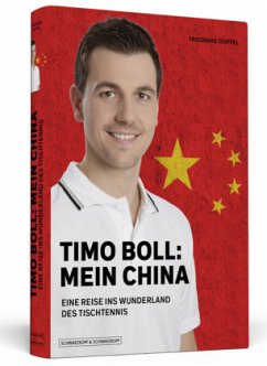 Timo Boll: Mein China - Teuffel, Friedhard