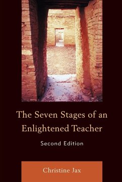 The Seven Stages of an Enlightened Teacher - Jax, Christine