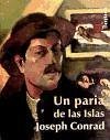 Un paria de las Islas - Conrad, Joseph