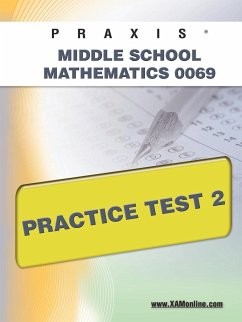 Praxis II Middle School Mathematics 0069 Practice Test 2 - Wynne, Sharon A.