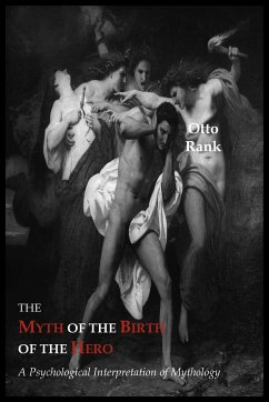 The Myth of the Birth of the Hero - Rank, Otto