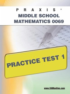 Praxis II Middle School Mathematics 0069 Practice Test 1 - Wynne, Sharon A.