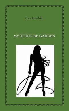 My Torture Garden - Nin, Louis Kahn
