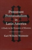 Protestant Pentecostalism in Latin America
