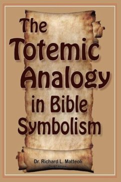 The Totemic Analogy in Bible Symbolism