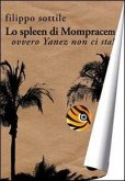 Lo spleen di Mompracem. Ovvero Yanez non ci sta! Lo spleen di Mompracem. Ovvero Yanez non ci sta!
