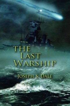 The Last Warship - Dale, Joseph S.