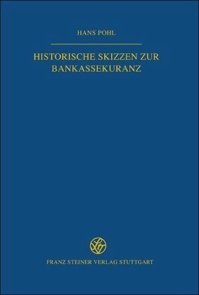 Historische Skizzen zur Bankassekuranz